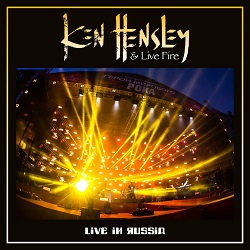 Live In Russia — Ken Hensley & Live Fire