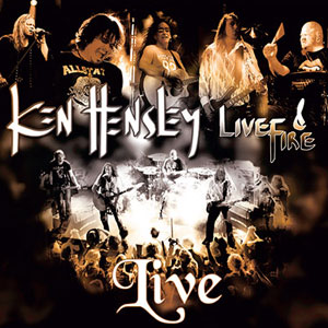 Live — Ken Hensley & Live Fire
